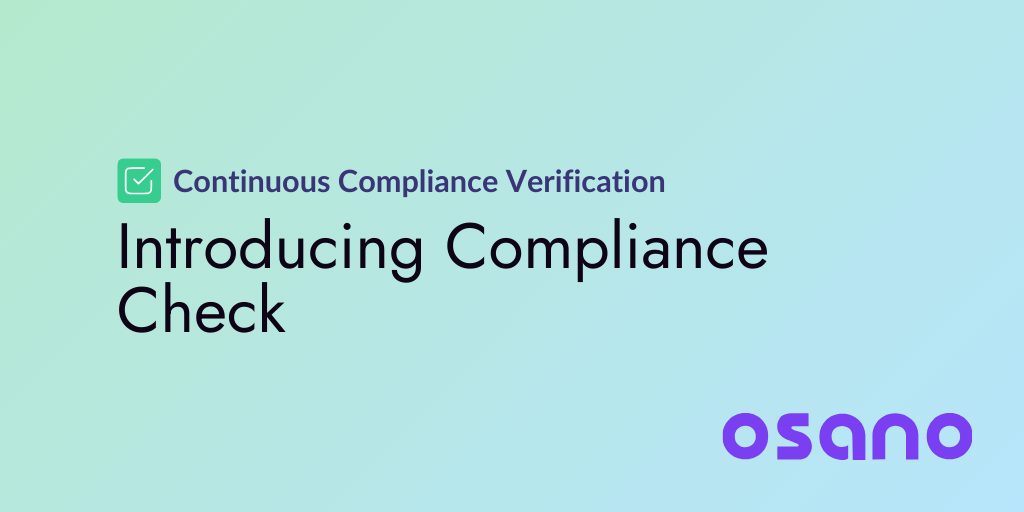 Introducing Compliance Check