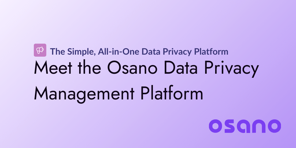 Osano Data Privacy Management Platform