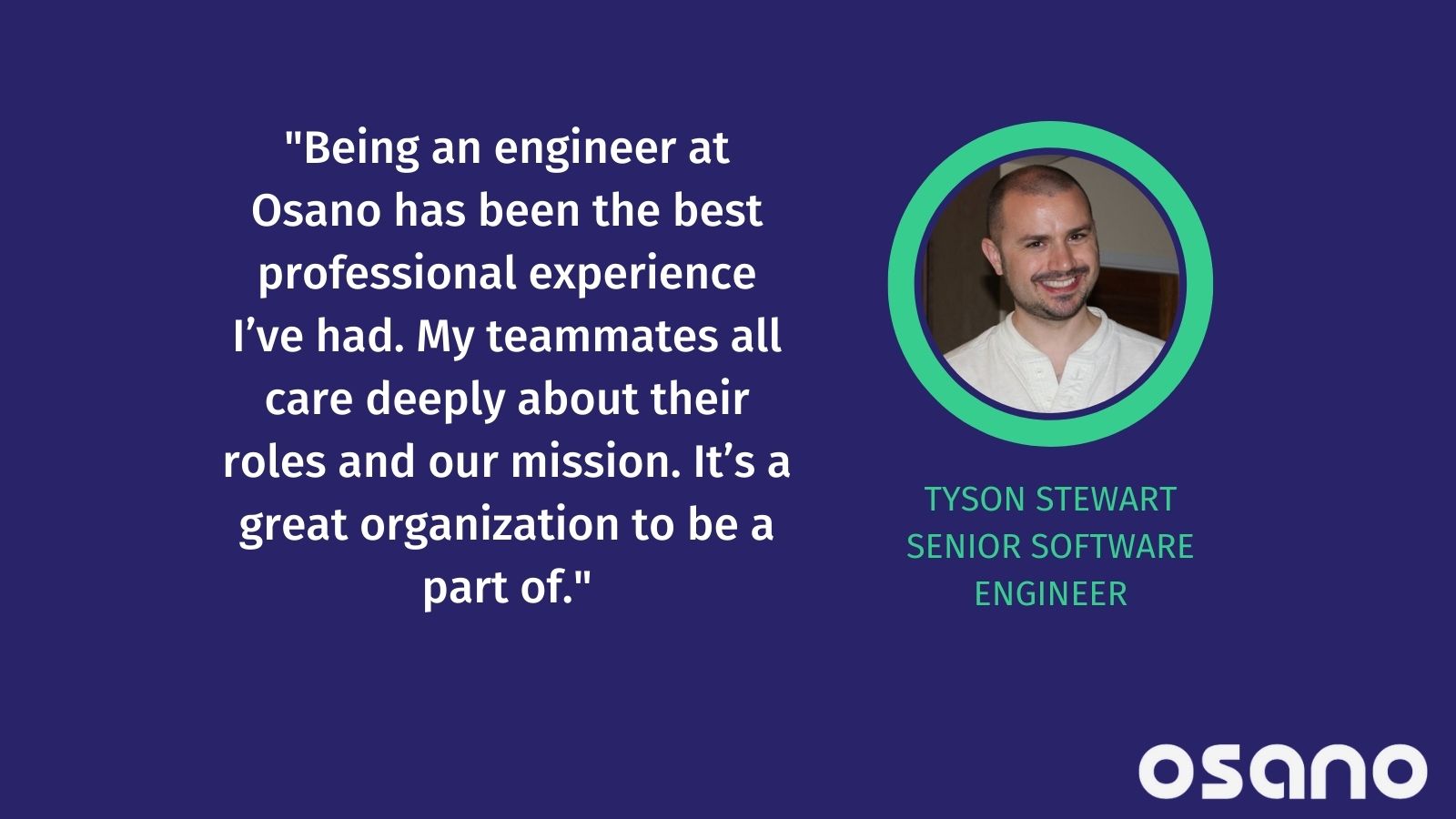 Image of Tyson Stewart, Senior Software Engineer, alongside a quote from this blog, 
